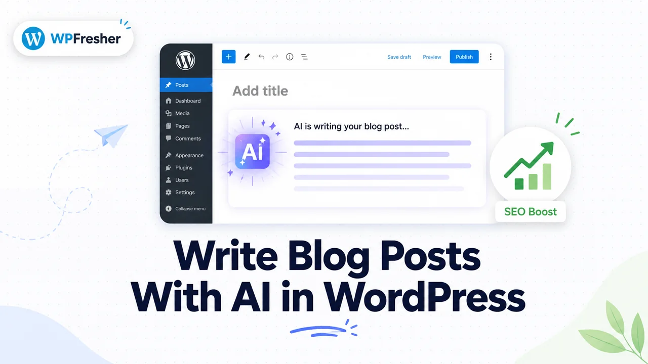 How to Write Blog Posts With AI in WordPress